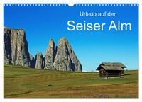 Urlaub auf der Seiser Alm (Wandkalender 2025 DIN A3 quer), CALVENDO Monatskalender