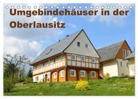 Umgebindehäuser in der Oberlausitz (Tischkalender 2025 DIN A5 quer), CALVENDO Monatskalender