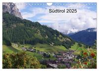 Südtirol 2025 (Wandkalender 2025 DIN A4 quer), CALVENDO Monatskalender