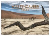 Wüstenzauber Namibia (Wandkalender 2025 DIN A3 quer), CALVENDO Monatskalender