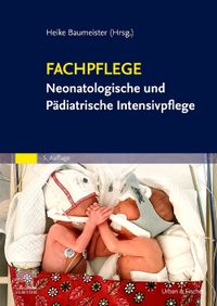 Fachpflege Neonatologische und Pädiatrische Intensivpflege
