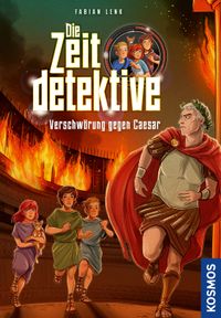 Die Zeitdetektive, 11, Verschwörung gegen Caesar