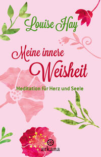 Meine innere Weisheit