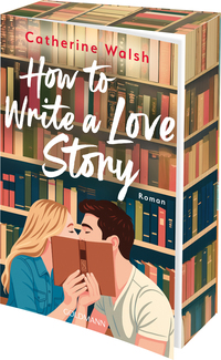 How to Write a Love Story