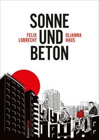 Sonne und Beton – Die Graphic Novel