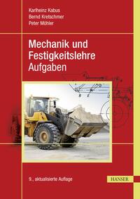 Mechanik und Festigkeitslehre - Aufgaben