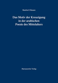 Das Motiv der Kreuzigung in der arabischen Poesie des Mittelalters