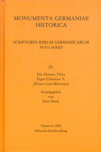 Die ältesten Viten Papst Cölestins V. (Peters vom Morrone)