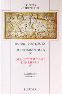 Liber de divinis officiis = Der Gottesdienst der Kirche [IV]