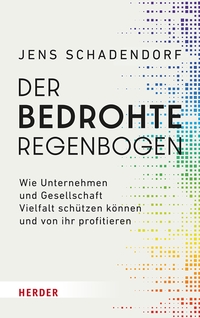 Der bedrohte Regenbogen