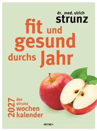 Fit und gesund durchs Jahr – Der Strunz-Wochenkalender 2027