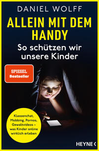 Allein mit dem Handy: So schützen wir unsere Kinder