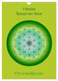 Mandalas - Spiegel der Seele (Wandkalender 2025 DIN A4 hoch), CALVENDO Monatskalender