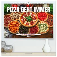 Pizza geht immer - Zu jeder Jahreszeit (hochwertiger Premium Wandkalender 2025 DIN A2 quer), Kunstdruck in Hochglanz