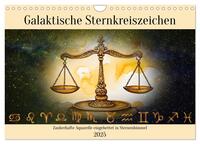 Galaktische Sternkreiszeichen (Wandkalender 2025 DIN A4 quer), CALVENDO Monatskalender