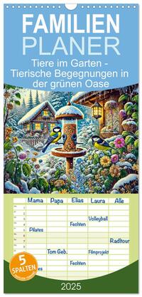 Familienplaner 2025 - Tiere im Garten - Tierische Begegnungen in der grünen Oase mit 5 Spalten (Wandkalender, 21 x 45 cm) CALVENDO