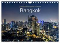 Bangkok - pulsierende Hauptstadt Thailands (Wandkalender 2025 DIN A4 quer), CALVENDO Monatskalender