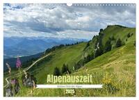 Alpenauszeit - Schöne Orte der Alpen (Wandkalender 2025 DIN A3 quer), CALVENDO Monatskalender