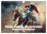 Pferde, Freiheit, Westernreiten (Wandkalender 2026 DIN A4 quer), CALVENDO Monatskalender