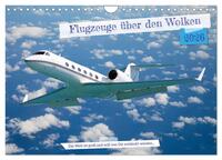 Flugzeuge über den Wolken (Wandkalender 2026 DIN A4 quer), CALVENDO Monatskalender