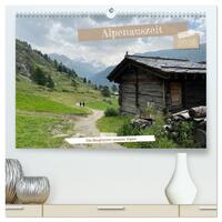 Alpenauszeit - Die Berghütten unserer Alpen (hochwertiger Premium Wandkalender 2026 DIN A2 quer), Kunstdruck in Hochglanz