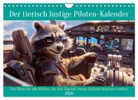 Der tierisch lustige Piloten-Kalender (Wandkalender 2026 DIN A4 quer), CALVENDO Monatskalender