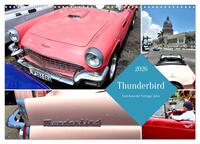 Thunderbird - Ford-Ikone der Fünfziger Jahre (Wandkalender 2026 DIN A3 quer), CALVENDO Monatskalender