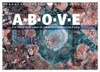 ABOVE - Die Welt von oben in ihrer abstraktesten Form (Wandkalender 2026 DIN A4 quer), CALVENDO Monatskalender