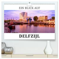 Ein Blick auf Delfzijl (hochwertiger Premium Wandkalender 2026 DIN A2 quer), Kunstdruck in Hochglanz