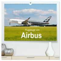 Flugzeuge von Airbus (hochwertiger Premium Wandkalender 2026 DIN A2 quer), Kunstdruck in Hochglanz