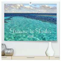 Träume in Türkis - Bilder aus Kuba (hochwertiger Premium Wandkalender 2026 DIN A2 quer), Kunstdruck in Hochglanz