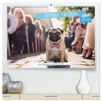 Kleine Helden - eine Hommage an die Mopsrasse (hochwertiger Premium Wandkalender 2026 DIN A2 quer), Kunstdruck in Hochglanz