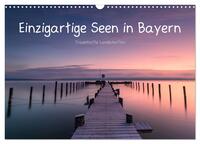 Einzigartige Seen in Bayern (Wandkalender 2026 DIN A3 quer), CALVENDO Monatskalender