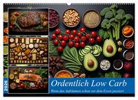 Ordentlich Low Carb (Wandkalender 2026 DIN A2 quer), CALVENDO Monatskalender