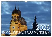 Impressionen aus München (Wandkalender 2026 DIN A3 quer), CALVENDO Monatskalender