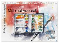 Mal mal Aquarell (Tischkalender 2026 DIN A5 quer), CALVENDO Monatskalender