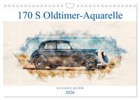 170 S Oldtimer-Aquarelle (Wandkalender 2026 DIN A4 quer), CALVENDO Monatskalender