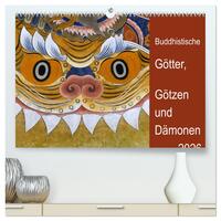Buddhistische Götter, Götzen und Dämonen (hochwertiger Premium Wandkalender 2026 DIN A2 quer), Kunstdruck in Hochglanz