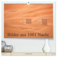 Bilder aus 1001 Nacht (hochwertiger Premium Wandkalender 2026 DIN A2 quer), Kunstdruck in Hochglanz