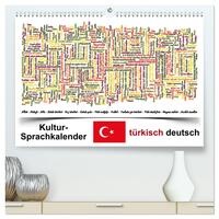 Kultur-Sprachkalender Türkisch-Deutsch (hochwertiger Premium Wandkalender 2026 DIN A2 quer), Kunstdruck in Hochglanz