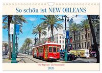So schön ist New Orleans (Wandkalender 2026 DIN A4 quer), CALVENDO Monatskalender