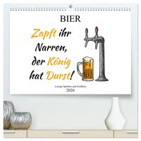 Bier - Lustige Sprüche und Grafiken (hochwertiger Premium Wandkalender 2026 DIN A2 quer), Kunstdruck in Hochglanz