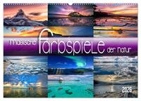 Magische Farbspiele der Natur (Wandkalender 2026 DIN A2 quer), CALVENDO Monatskalender
