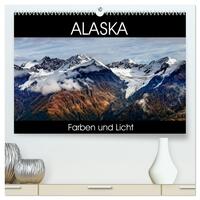 Alaska - Farben und Licht (hochwertiger Premium Wandkalender 2026 DIN A2 quer), Kunstdruck in Hochglanz