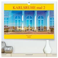 Karlsruhe mal 2 (hochwertiger Premium Wandkalender 2026 DIN A2 quer), Kunstdruck in Hochglanz