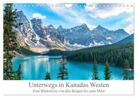 Unterwegs in Kanadas Westen (Wandkalender 2026 DIN A4 quer), CALVENDO Monatskalender