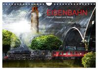EISENBAHN - Dampf, Diesel und Strom (Wandkalender 2026 DIN A4 quer), CALVENDO Monatskalender