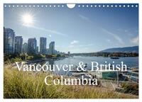 Vancouver & British Columbia (Wandkalender 2026 DIN A4 quer), CALVENDO Monatskalender