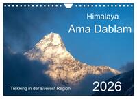 Himalaya Ama Dablam (Wandkalender 2026 DIN A4 quer), CALVENDO Monatskalender