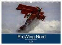 ProWing Nord Impressionen der Flugshow (Wandkalender 2026 DIN A3 quer), CALVENDO Monatskalender